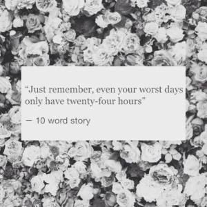 10 word story